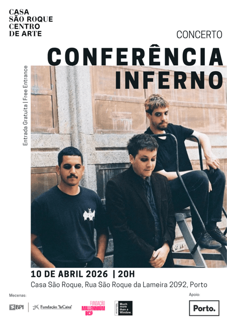 Conferência Inferno @ Casa de São Roque (Porto)