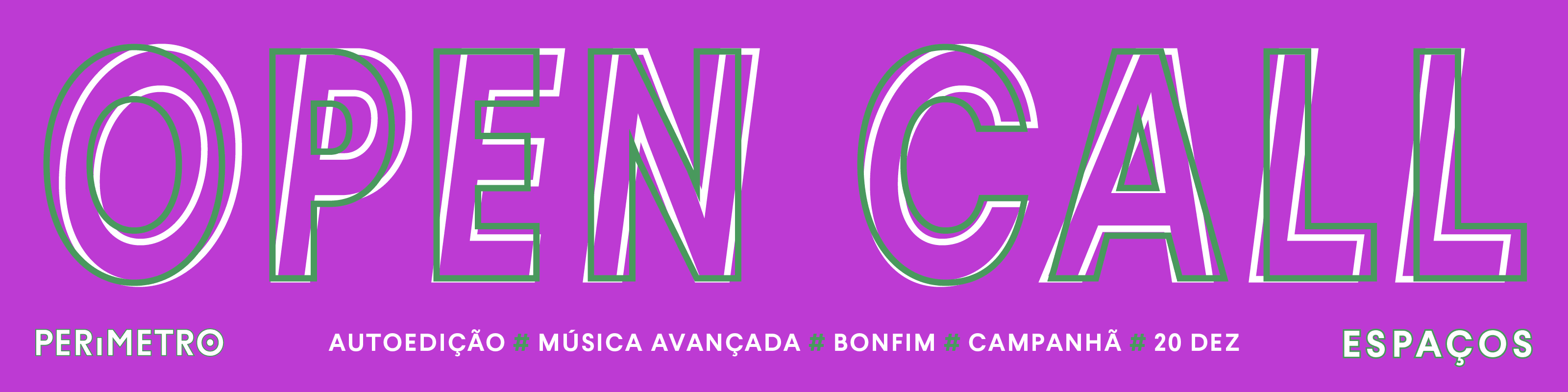 Perímetro: Open Call Espaços