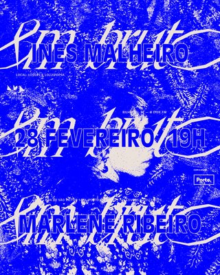 Em Bruto: Inês Malheiro + Marlene Ribeiro @ Lovers & Lollypops, Porto