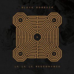 Black Bombaim & La La La Ressonance