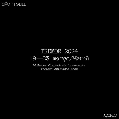 Tremor 2024 @ São Miguel, Azores